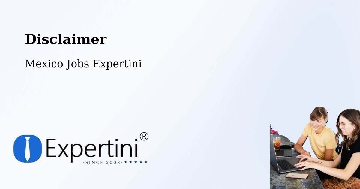 Disclaimer – Estero Del Ídolo - Mexico Jobs Expertini
