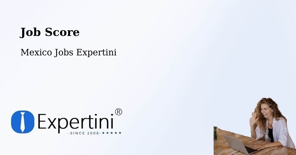 Job Score & Job Description Score Tool – Estero Del Ídolo - Mexico Jobs Expertini