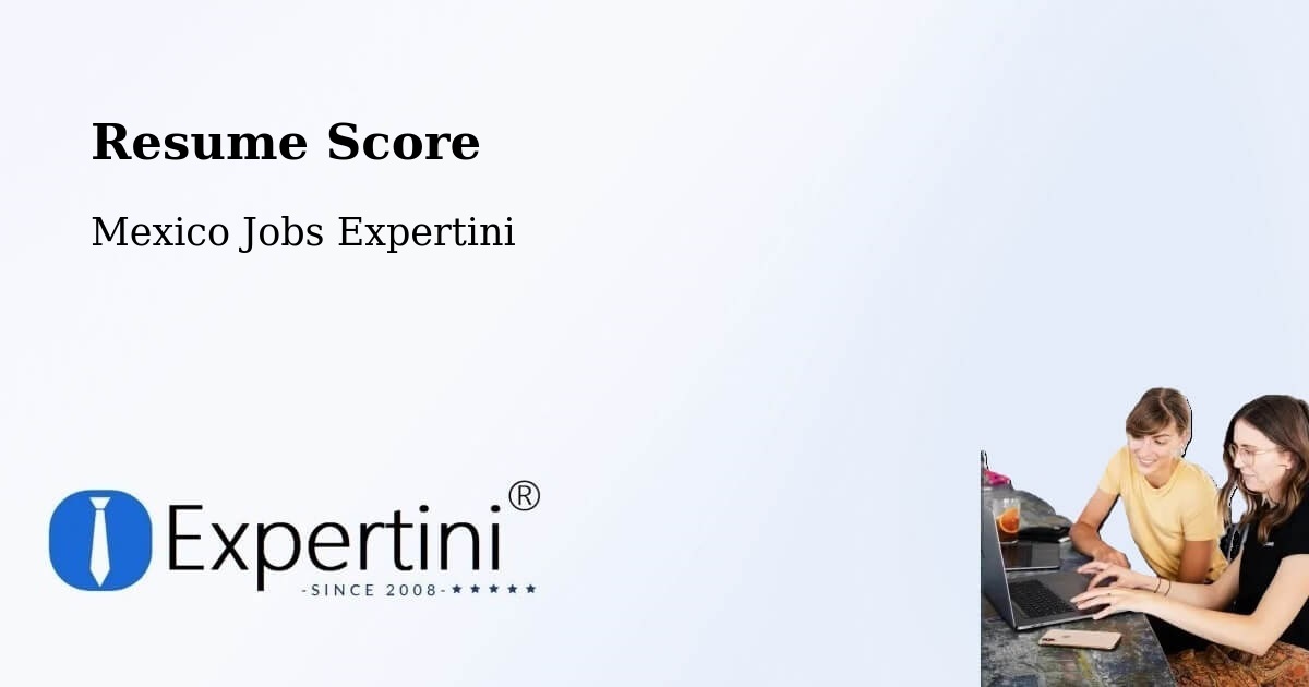 Resume Score & Job Description Match Tool – Estero Del Ídolo - Mexico Jobs Expertini