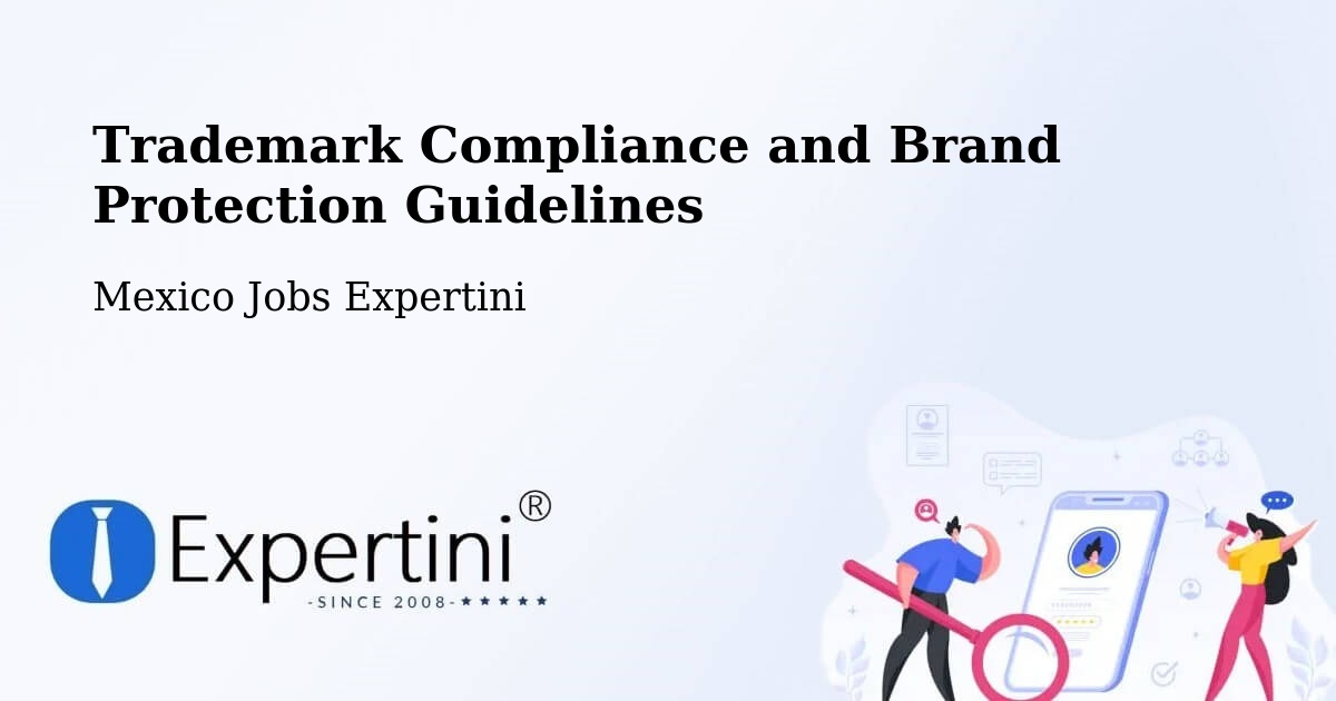 Trademark & Brand Protection Guidelines – Estero Del Ídolo - Mexico Jobs Expertini