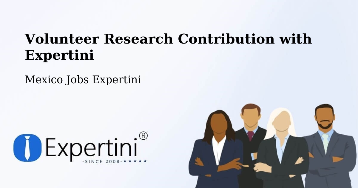 Volunteer Research Contribution Program – Estero Del Ídolo - Mexico Jobs Expertini